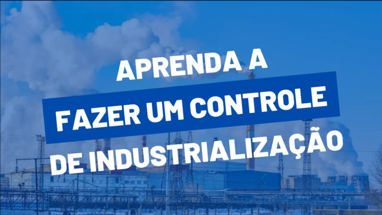 Processo de Industrialização e Esterilização